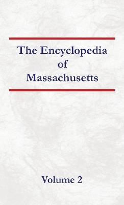 Encyclopedia of Massachusetts - Volume 2 - Nancy Capace - cover
