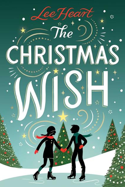The Christmas Wish - Lee Heart - ebook