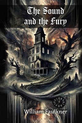 The Sound and the Fury - William Faulkner - cover