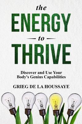 The Energy To Thrive