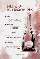 Libro in inglese Guide VERON des Champagnes 2022  - Michel Veron